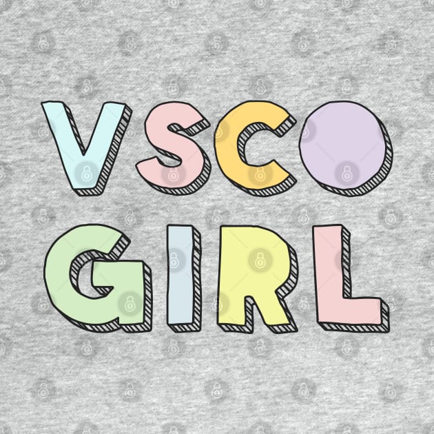 VSCO Girl /////// Typography Design by DankFutura